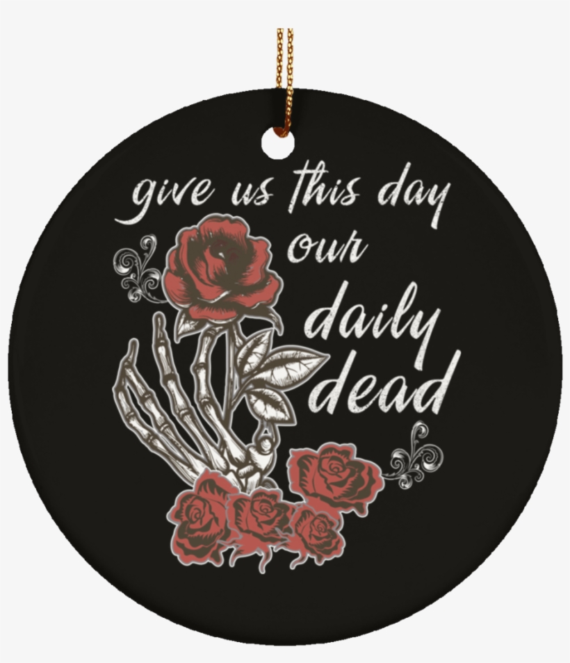 Daily Dead Rose Ceramic Circle Tree Ornament - Calligraphy, transparent png download