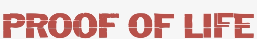 Proof Of Life Logo Png Transparent - Poster, transparent png download