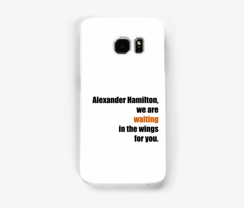 Alexander Hamilton, We Are Waiting In The Wings For - Funny Graphs, transparent png download