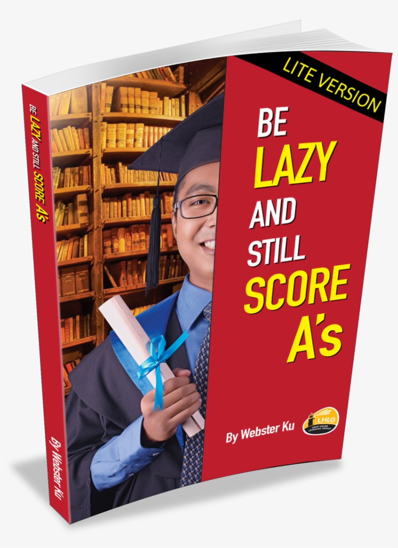 Be Lazy & Still Score A's Lite, transparent png download