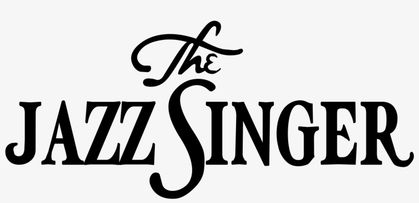 The Jazz Singer Logo Black And White - Jazz Singer, transparent png download