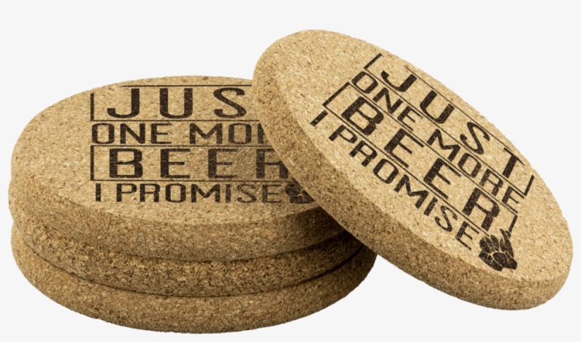Just One More Beer I Promise Round Cork Coasters - Cosmetics, transparent png download