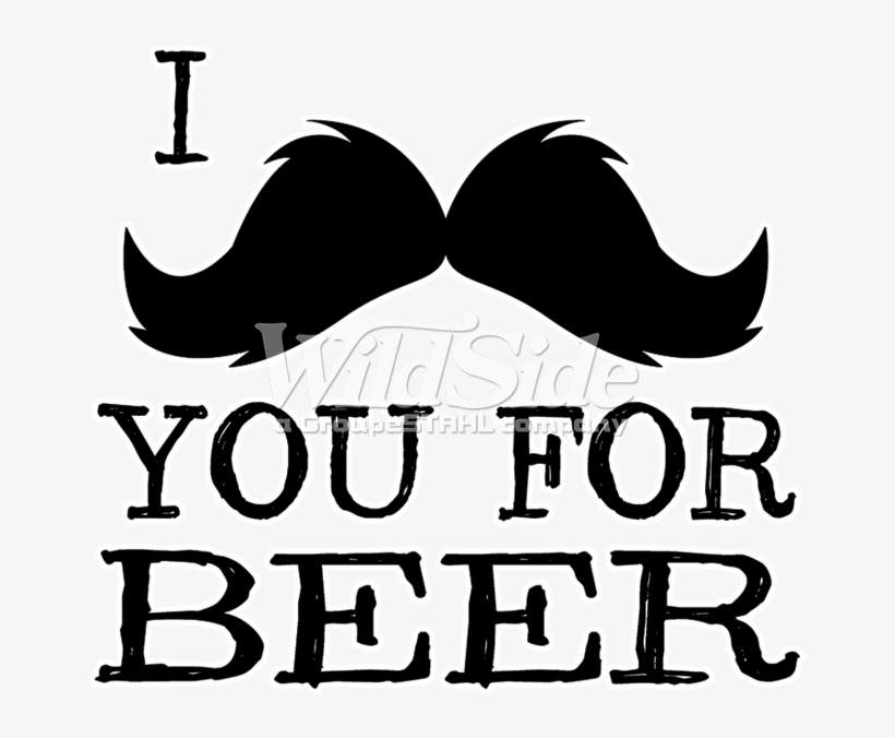 I You For Beer, transparent png download