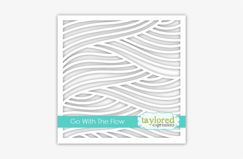 Go With The Flow Stencil - Taylored Expressions Stencils, transparent png download