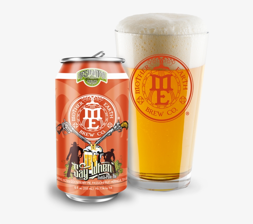 Say When Can Next To Pint Of Say When - Beer, transparent png download