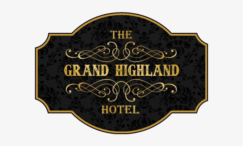 The Grand Highland Hotel - Calligraphy, transparent png download