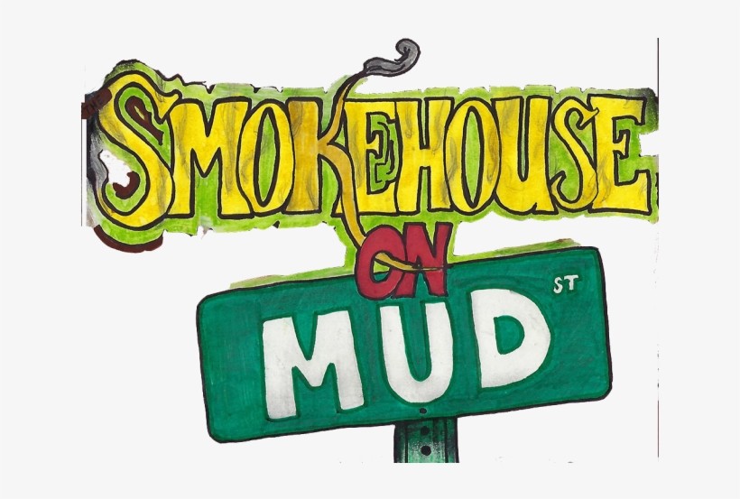 The Smokehouse On Mud Street - Sign, transparent png download