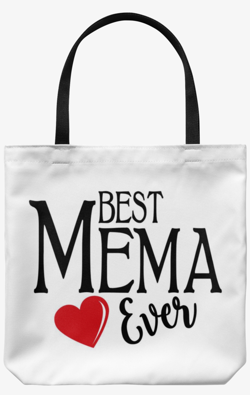 Best Mema Ever Tote Bag Tote Bag, Carry Bag, Tote Bags - Tote Bag, transparent png download