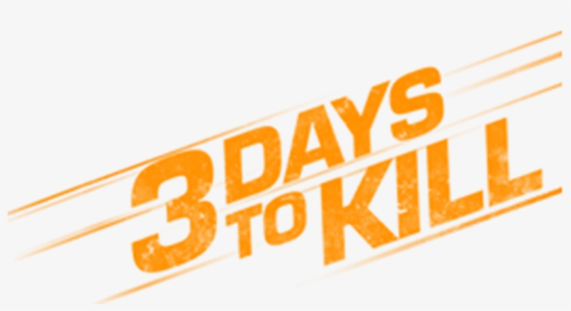 3 Days To Kill - Parallel, transparent png download