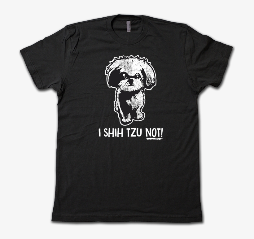 Details About I Shih Tzu Not T-shirt - Blues T Shirt, transparent png download