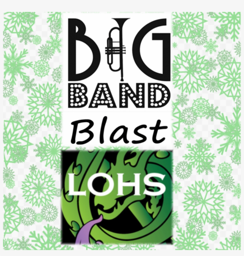 Big Band Blast-lohs Choir Concert W/select Band Students, transparent png download