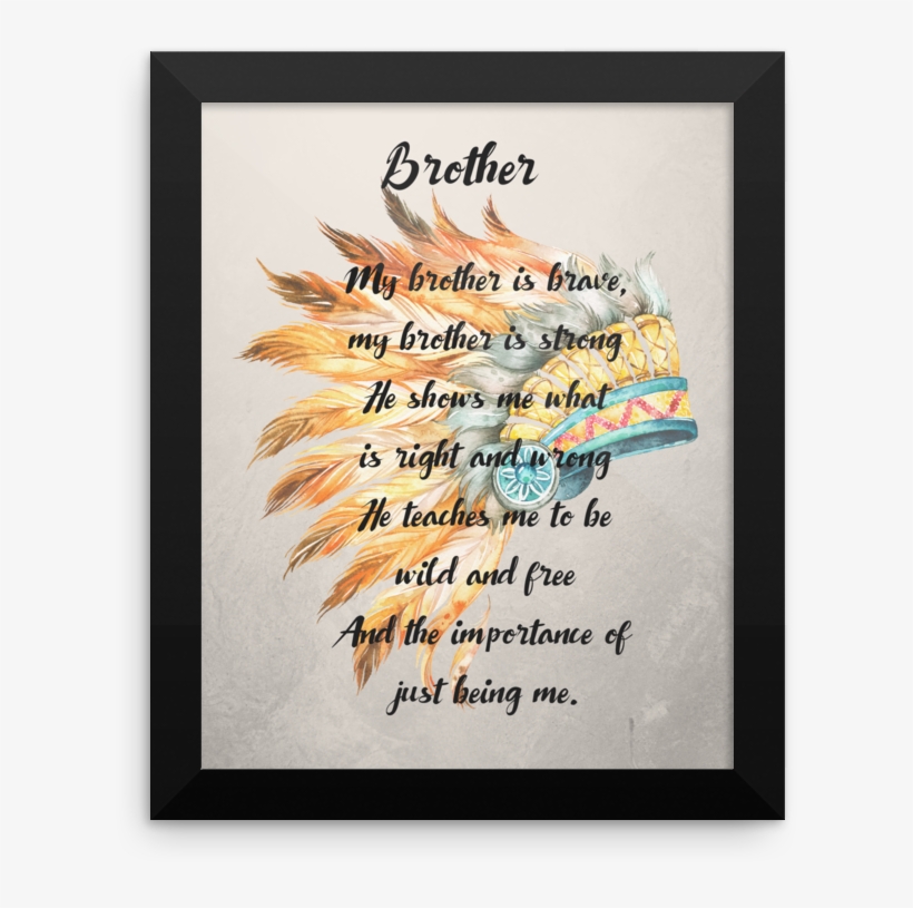Brother Poem Headdress Brother Headdress Print Brother - Graphic Design, transparent png download