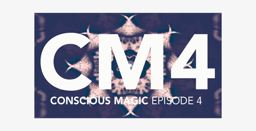 Conscious Magic Episode 4 With Ran Pink And - Conscious Magic Episode 3 (accuracy, Stfu, The Formula, transparent png download