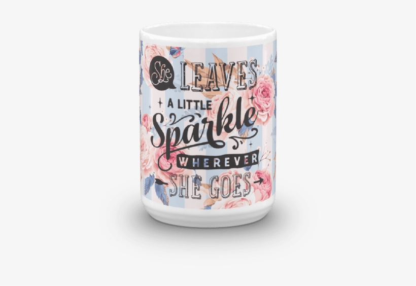 She Leaves Sparkles Blue And Pink Floral Valentine - Coffee Cup, transparent png download