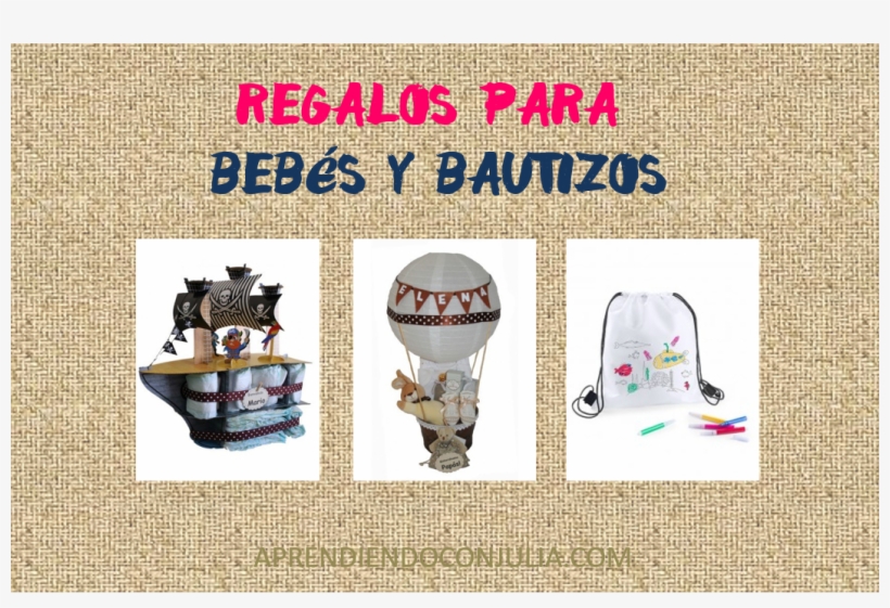 Ideas De Regalos Para Bebés Y Los Invitados De Bautizos - Poster, transparent png download