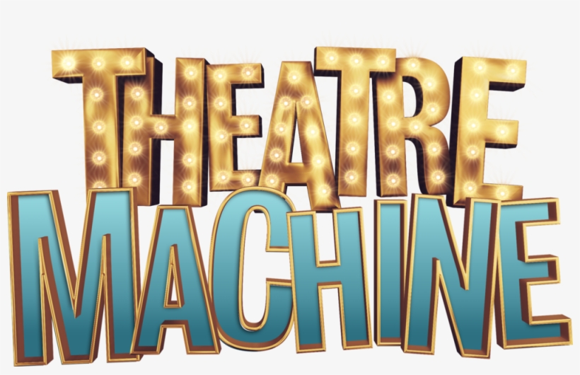 Theatre Machine - Poster, transparent png download