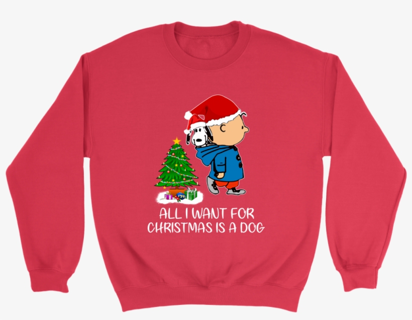 All I Want For Christmas Is A Dog Snoopy Charlie Brown - Shirt, transparent png download