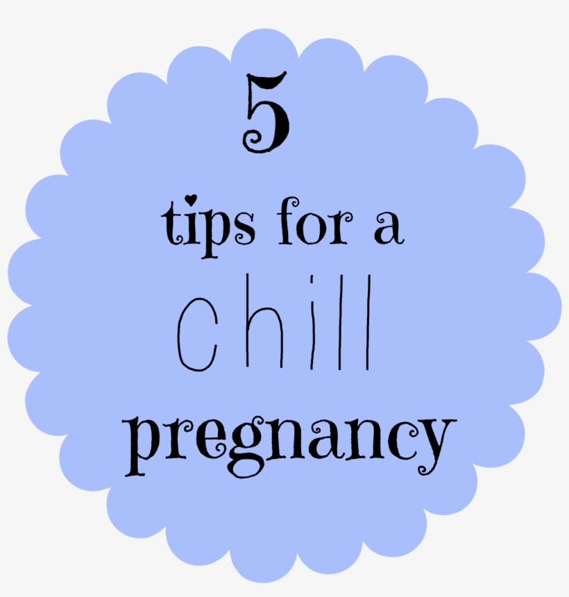 5 Tips For A Chill Pregnancy - Boutique, transparent png download