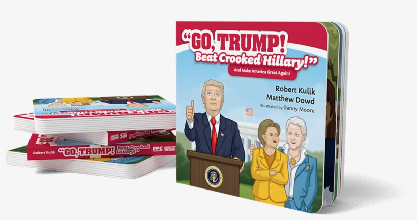 Go Trump Cover - Kids Books About Trump, transparent png download