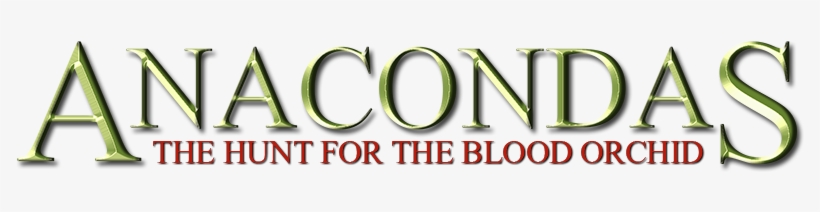 The Hunt For The Blood Orchid Image - Anacondas: The Hunt For The Blood Orchid, transparent png download
