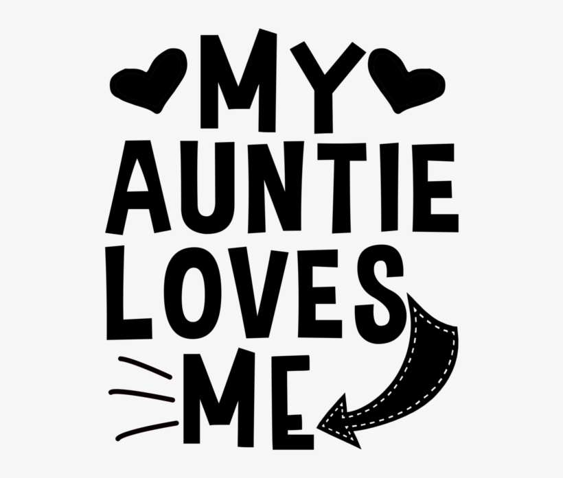 My Auntie Loves Me, transparent png download