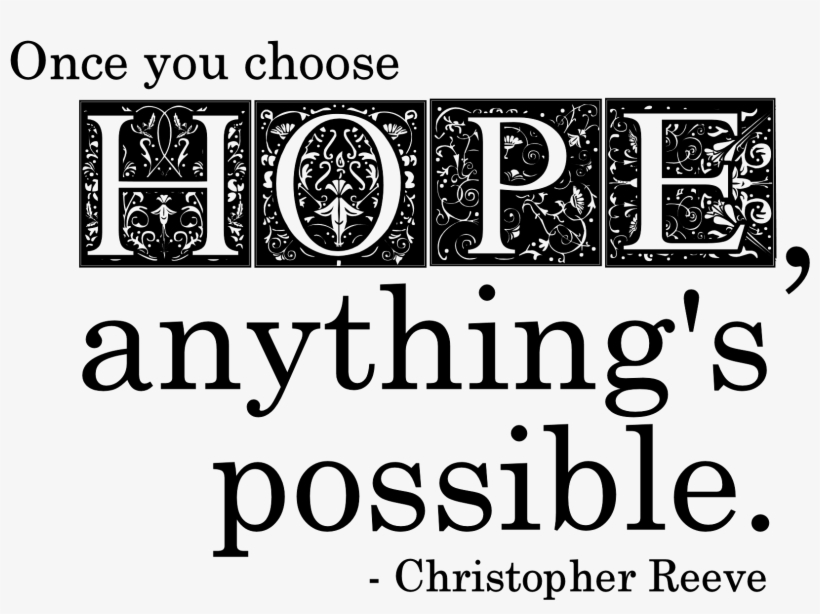 “once You Choose Hope” Word-art Freebie - Calligraphy, transparent png download