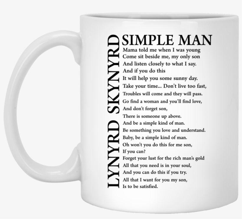 Image 329px Lynyrd Skynyrd Simple Man Coffee Mug - West Wing Mug Lead Like Jed, transparent png download