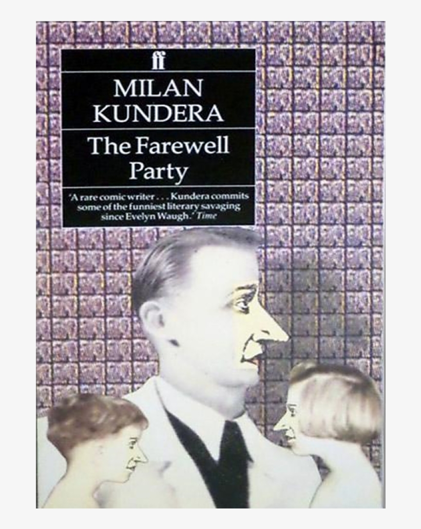Please Note - Farewell Party Milan Kundera, transparent png download