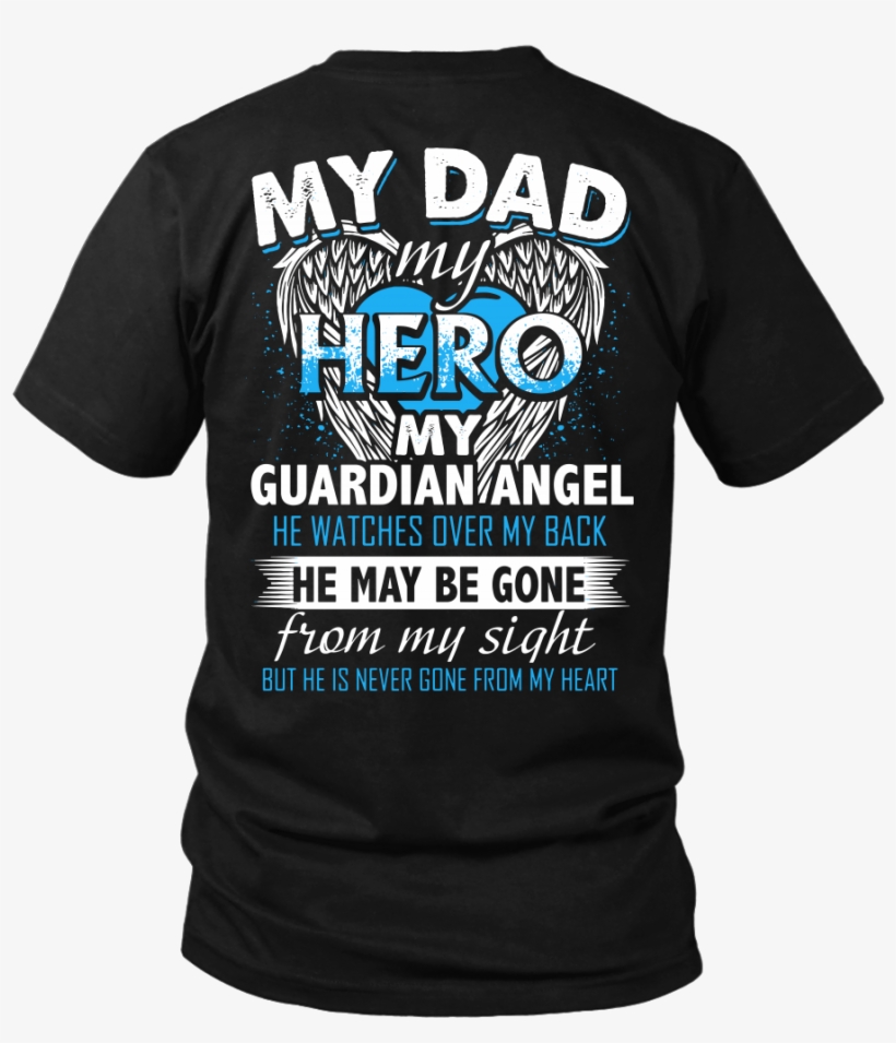 My Dad My Hero My Guardian Angel - Active Shirt, transparent png download