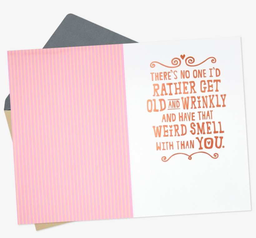 Old And Wrinkly Funny Anniversary Card - Paper, transparent png download