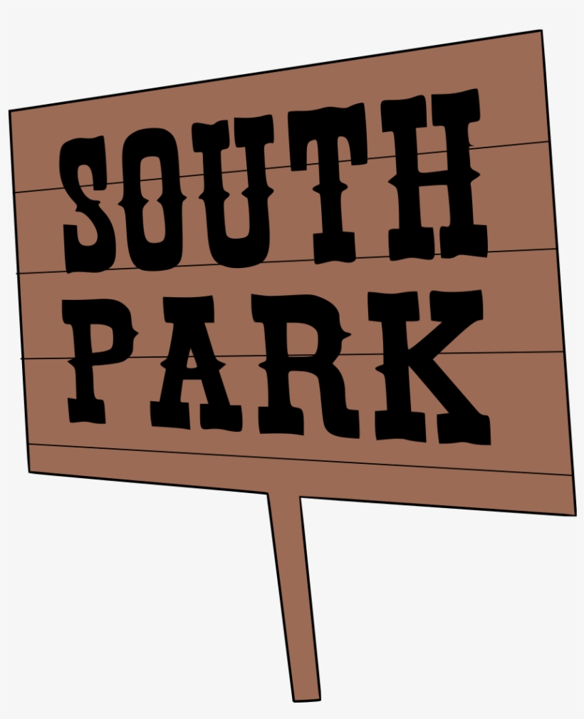 South Park Sign - South Park Sign Png, transparent png download