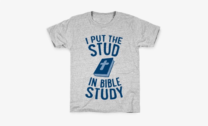 I Put The Stud In Bible Study Kids T-shirt - Baby Onesie Take It Slow Sloth T-shirt: Funny T-shirt, transparent png download