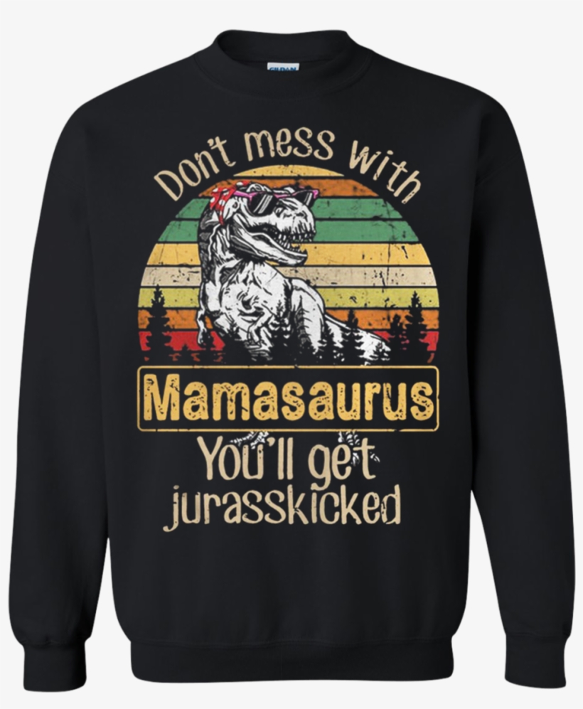Sun Silhouette Don't Mess With Mamasaurus You'll Get - Eleven Days Of Christmas Sweater, transparent png download