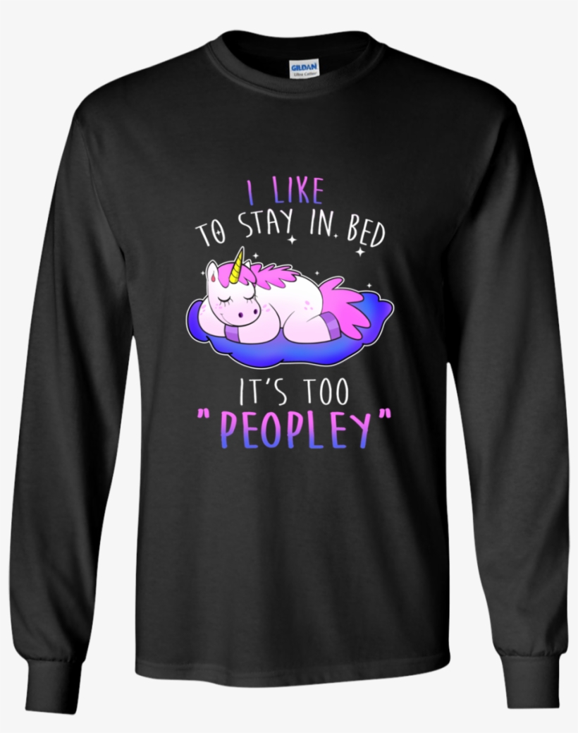 Cute Unicorn Tshirts I Like To Stay In Bed T Shirt - T-shirt, transparent png download