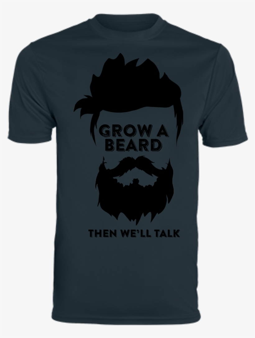 Grow A Beard Then We Ll Talk, transparent png download