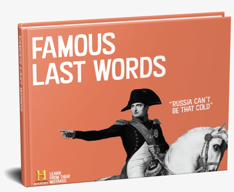 A Book Of Quotes Compiling The Famous Last Words Of - Napoleon Bonaparte, transparent png download