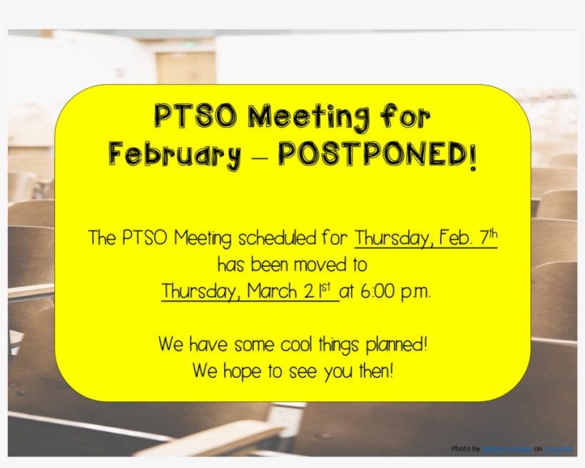 February's Ptso Meeting Postponed - Poster, transparent png download