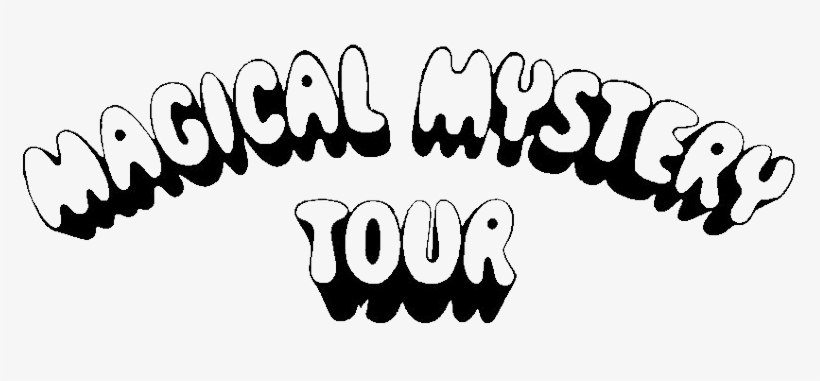 The Beatles, Magical Mystery Tour - Magical Mystery Tour Title, transparent png download