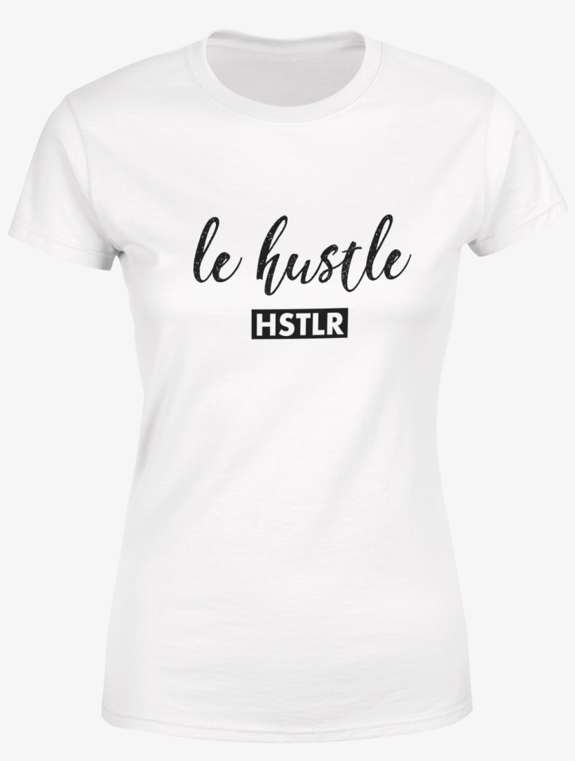 Le Hustle Hstlr Womens Tee White - Bhai H Tu Mera, transparent png download