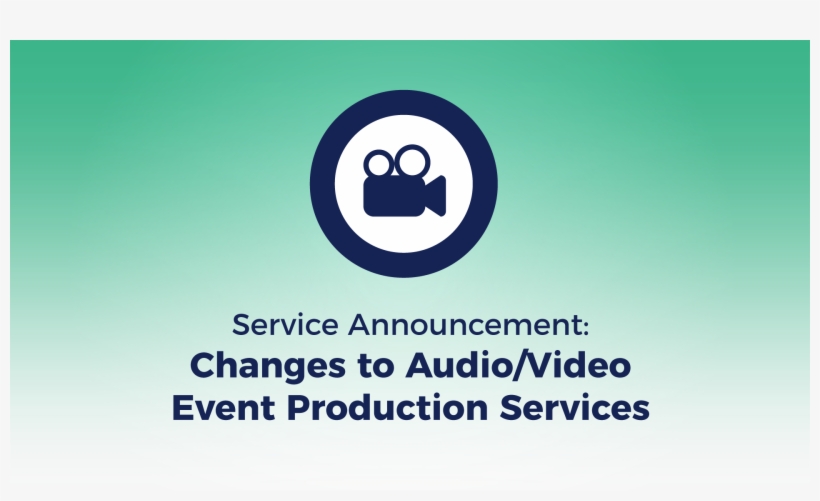 Changes To Audio/video Event Production Services - Sign, transparent png download