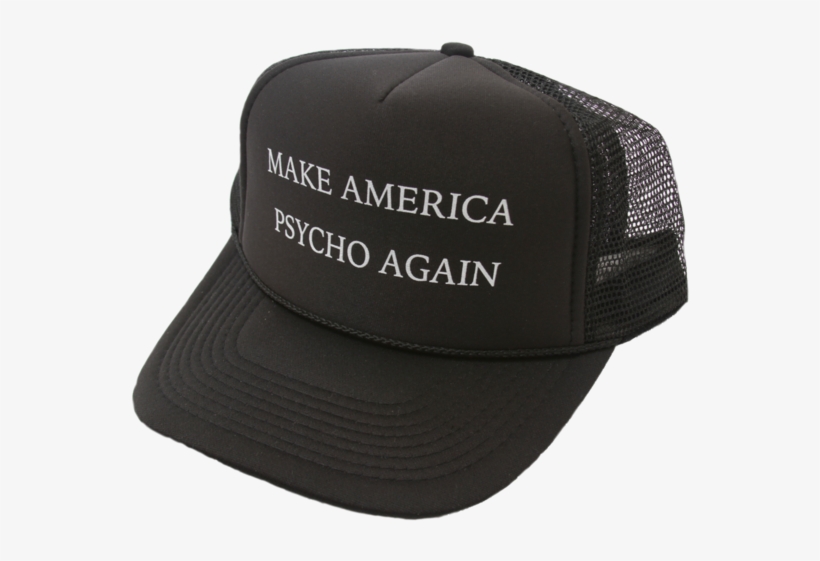 Make Psycho Again Trucker Hat - Baseball Cap, transparent png download