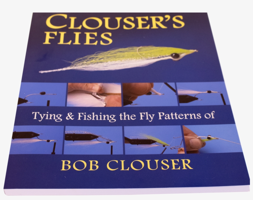 Bob Clouser Flies- Techniques And Fishing His Flies - Poster, transparent png download