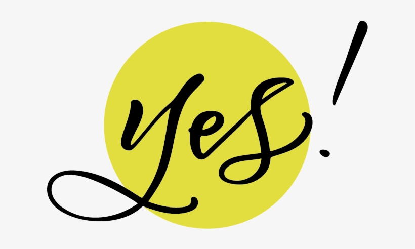 It's Business Time - Its A Yes Lettering, transparent png download