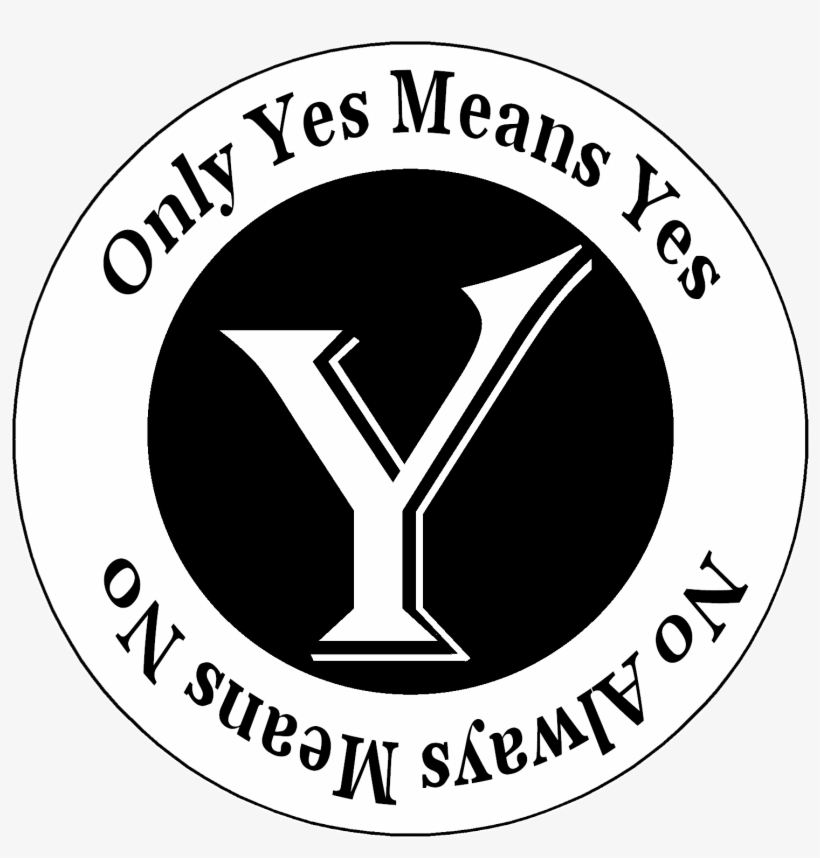 Only Yes Means Yes Campaign - Only Yes Means Yes, transparent png download