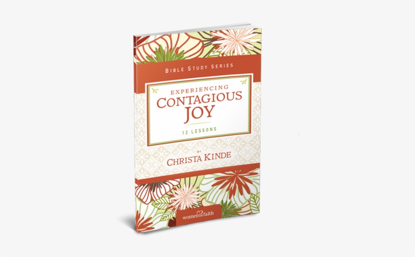 Joy Has A Way Of Working Its Way From The Inside Out - Contagious Joy: Women Of Faith Study Guide Series, transparent png download