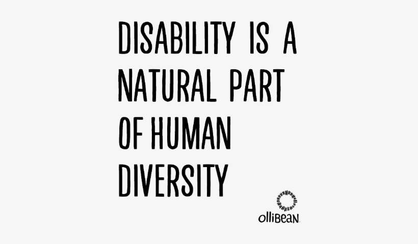 Disability Is A Natural Part Of Human Diversity - He Didn T Care Quotes, transparent png download