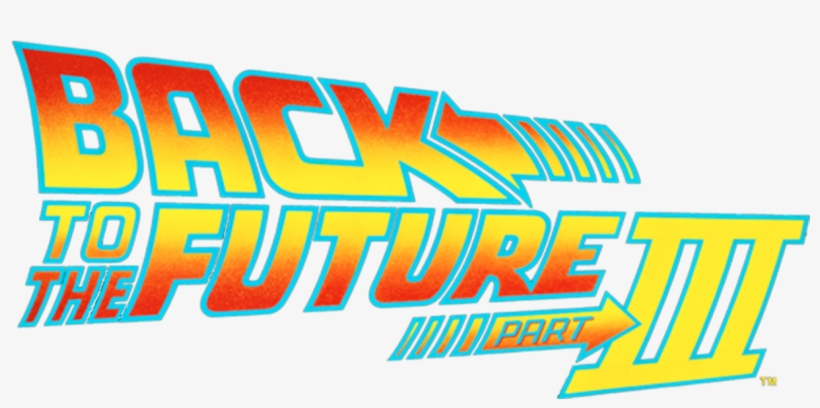 Back To The Future Part Iii - Back To The Future, transparent png download