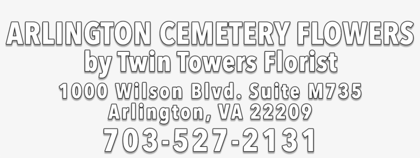 Arlington Cemetery Flowers By Twin Towers Florist - Calligraphy, transparent png download