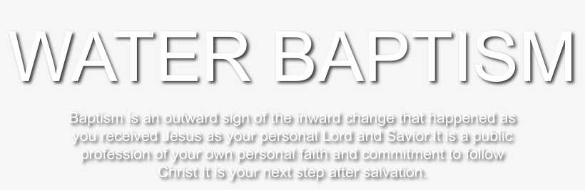 Sign Up Today To Be Baptized - Baptism Text Png, transparent png download