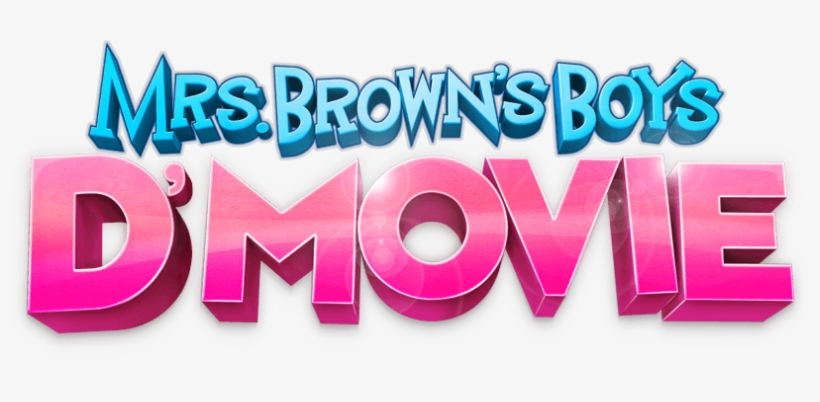 Brown's Boys D'movie - Mrs Browns Boys D Movie Logo, transparent png download
